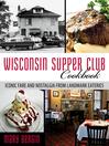 Cover image for Wisconsin Supper Club Cookbook